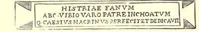 "All'ISTRIA il tempietto

da Caio Vibio Varo padre iniziato

Quinto Cesio Macrino portò a compimento e dedicò"

 


Iscrizione su pietra calcarea proveniente da Rovigno
(Museo Maffeiano di Verona)