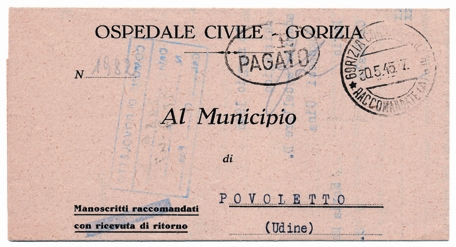  Foto 7) Plico raccomandato spedito da Gorizia il 30 maggio 1945 con pagamento del porto in contanti.