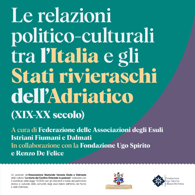 Le relazioni politico-culturali tra l’Italia e gli Stati rivieraschi dell’Adriatico