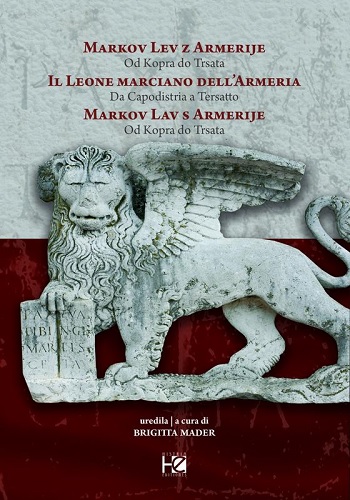 Il Leone marciano dell’Armeria di Capodistria