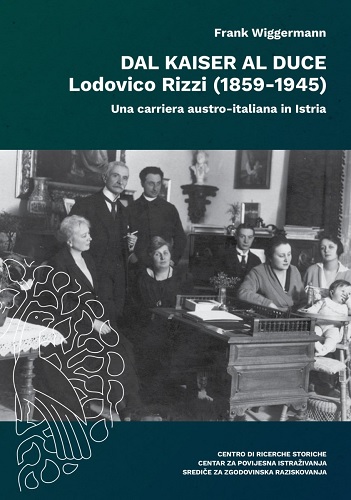 Lodovico Rizzi, sindaco di Pola tra il Kaiser e il Duce