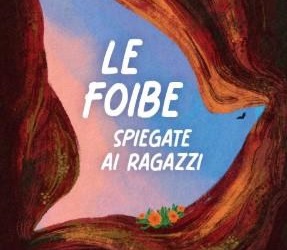 Le foibe spiegate ai ragazzi, Greta Sclaunich